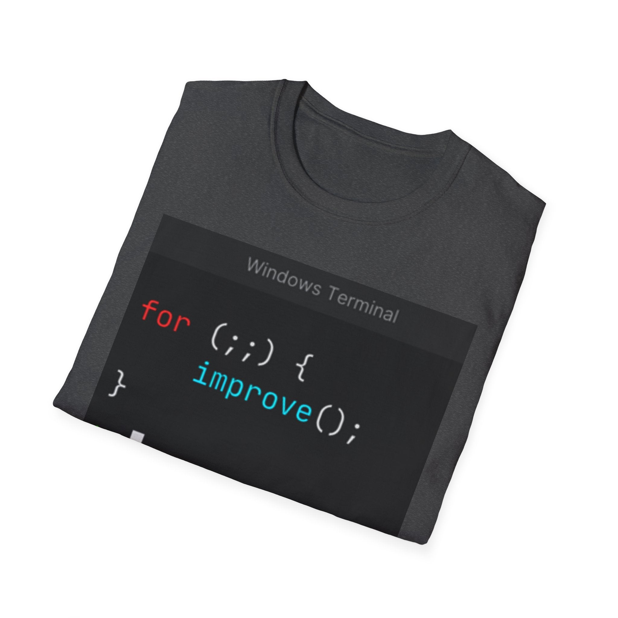 “for (;;){ improve(); }” Coding Terminal Motivational Graphic T-Shirt