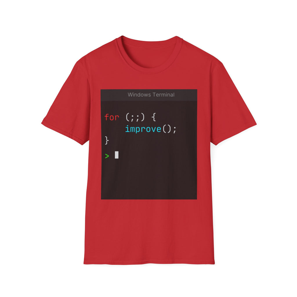 “for (;;){ improve(); }” Coding Terminal Motivational Graphic T-Shirt