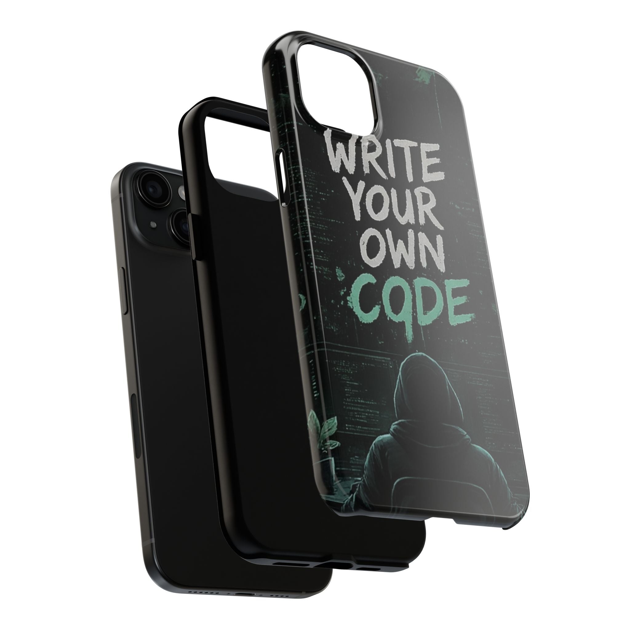 "Write Your Own Code" Motivational Programmer Coding Graphic Design Tough Phone Case