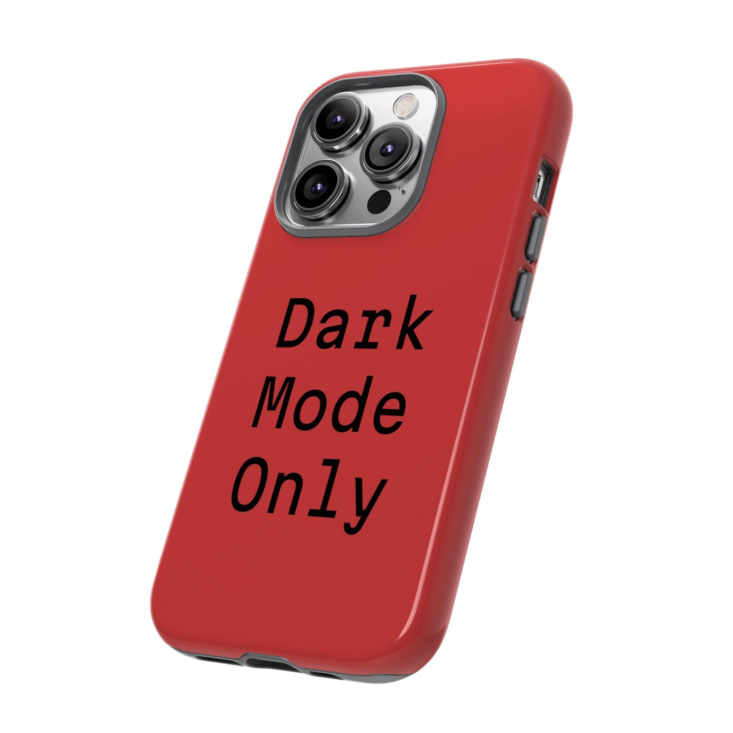 Dark Mode Only Phone Case