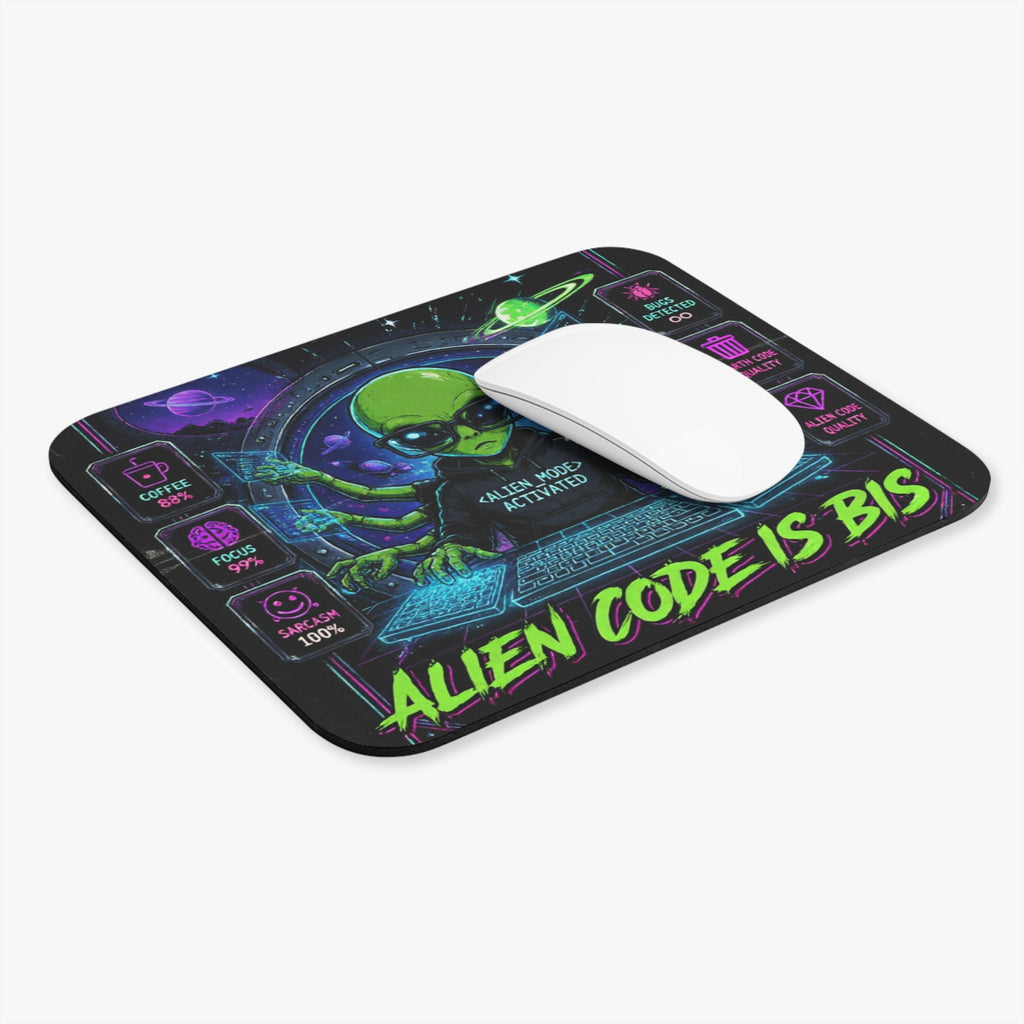 "Alien Code Is Bis" Gamer/Programmer Alien Graphic Design Mouse Pad