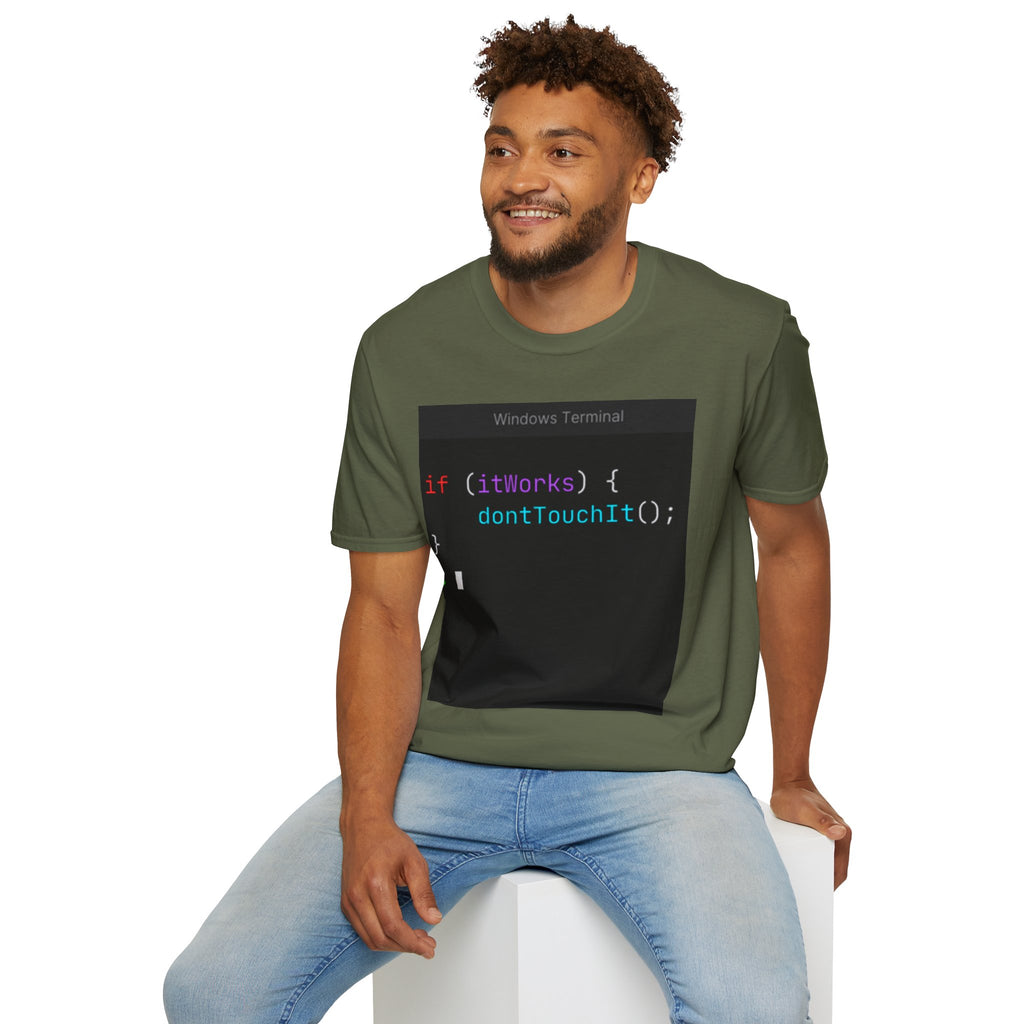 “if (itWorks) { don'tTouchIt(); }” Coding Terminal Tech Humor Graphic T-Shirt