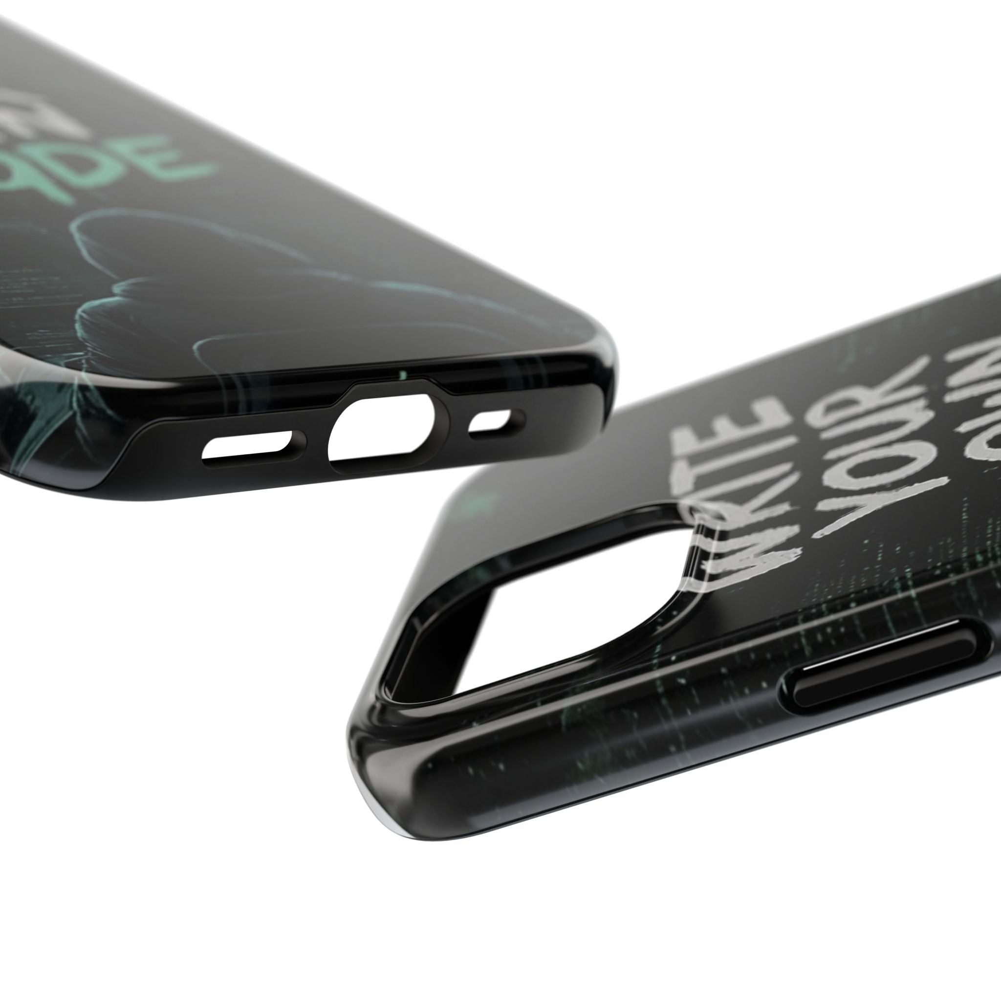 "Write Your Own Code" Motivational Programmer Coding Graphic Design Tough Phone Case
