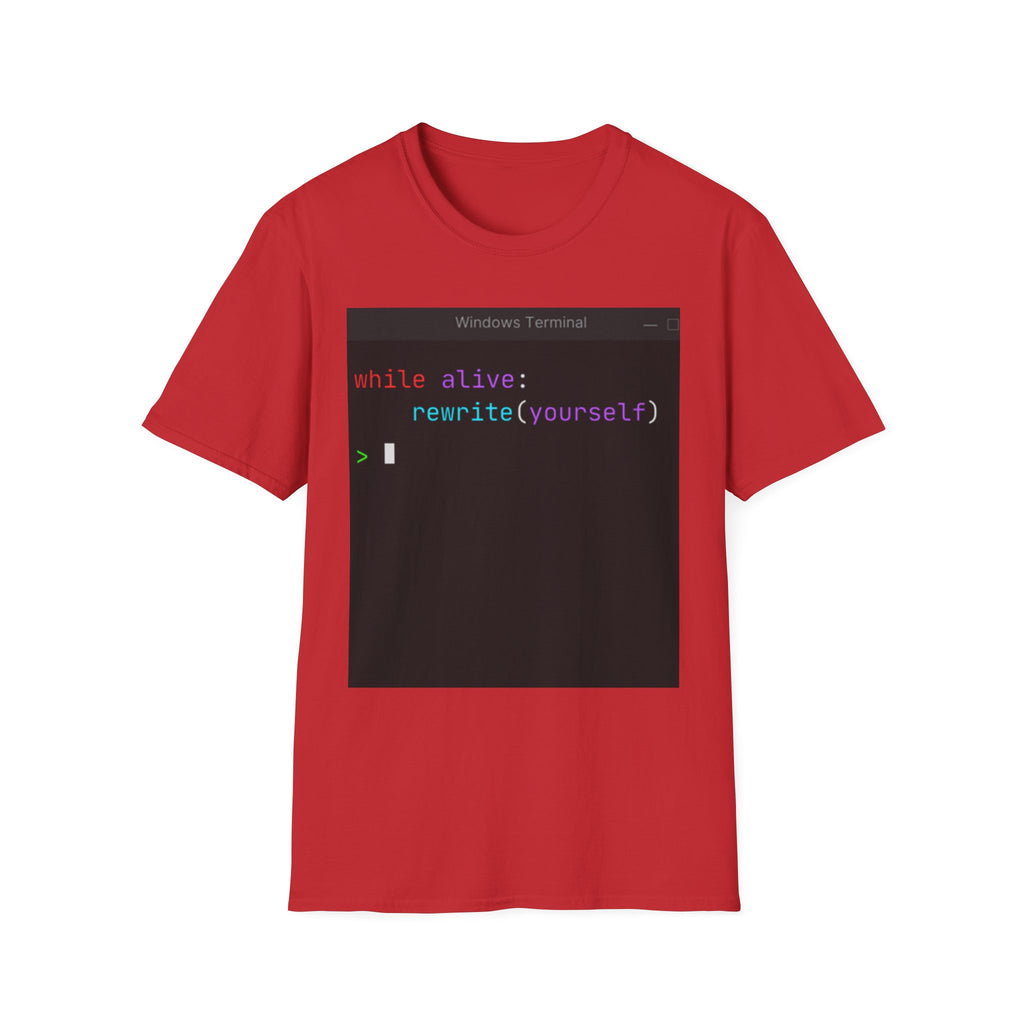 “while alive: rewrite(yourself)” Coding Terminal Motivational Graphic T-Shirt