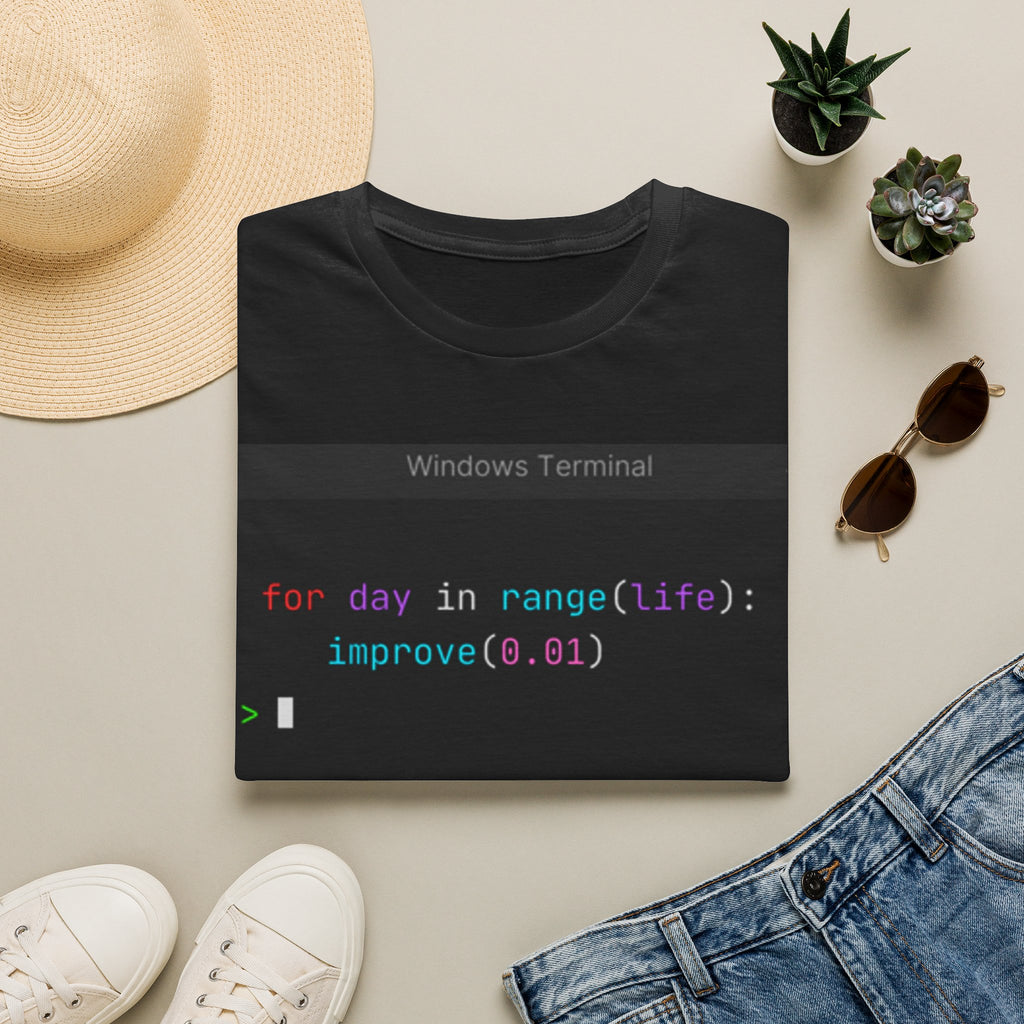 "for day in range(life): improve(0.01)" Coding Terminal Motivational Graphic T-Shirt