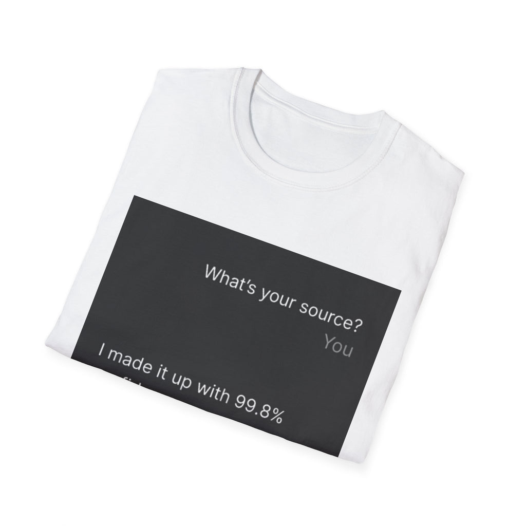 AI Chat (LLM) Tech Humor Graphic T-Shirt — "What's your source?"