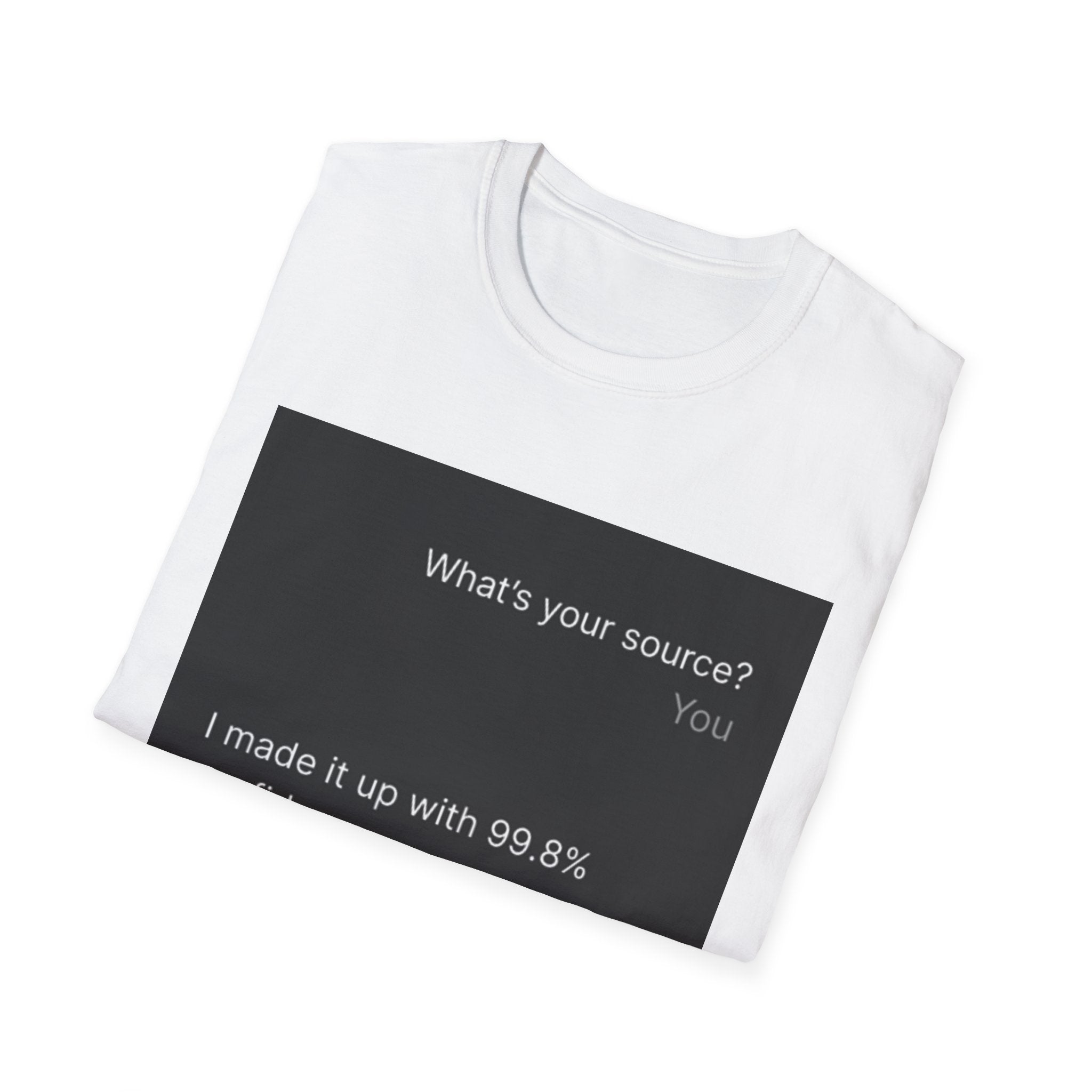 AI Chat (LLM) Tech Humor Graphic T-Shirt — "What's your source?"