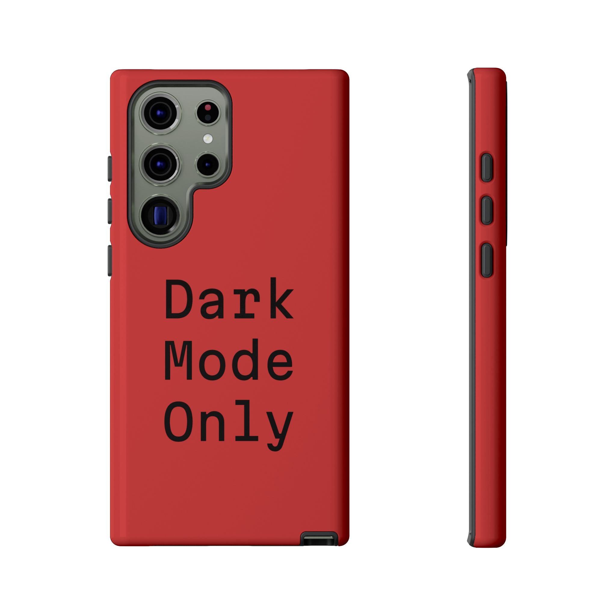 Tech Humor "Dark Mode Only" Phone Case