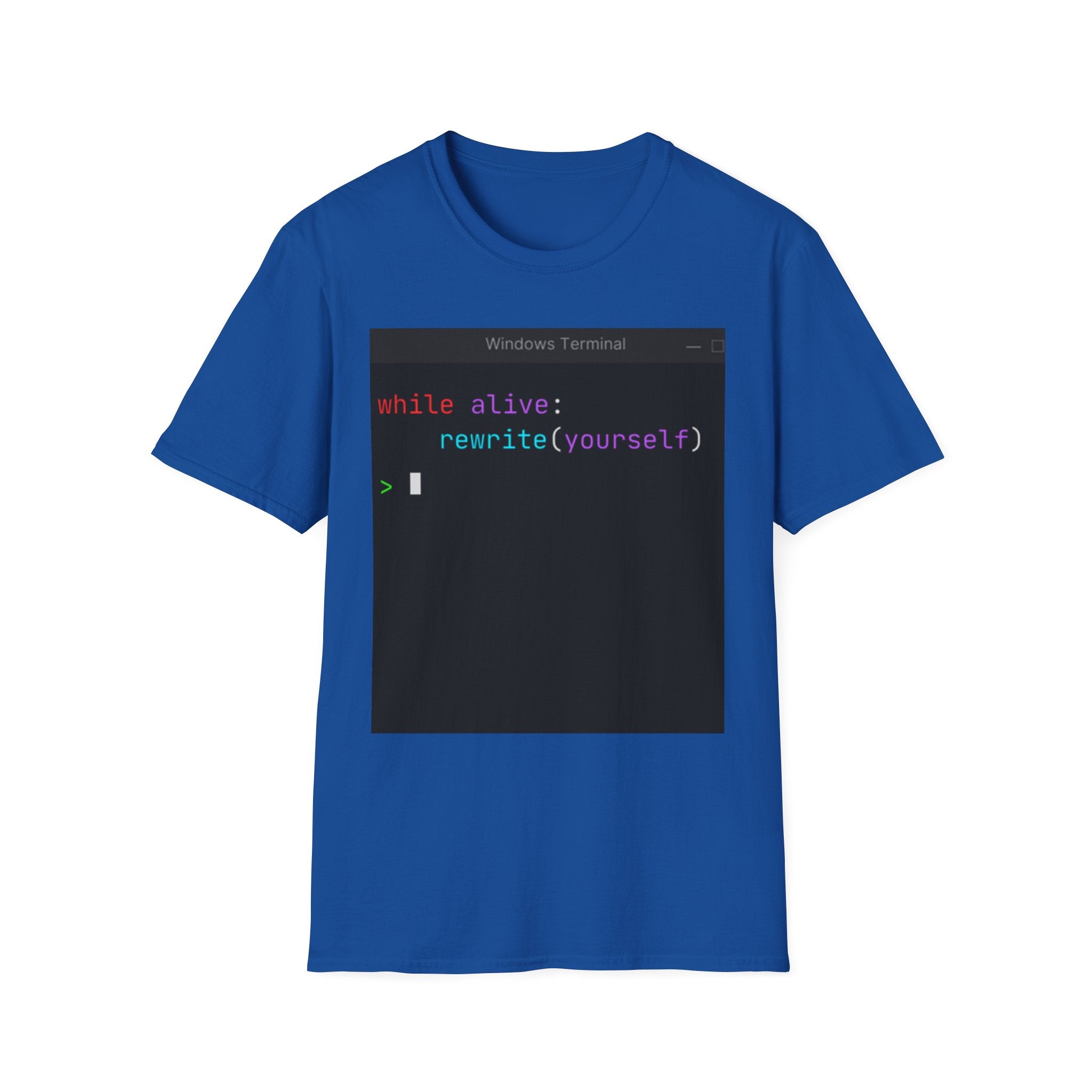 “while alive: rewrite(yourself)” Coding Terminal Motivational Graphic T-Shirt