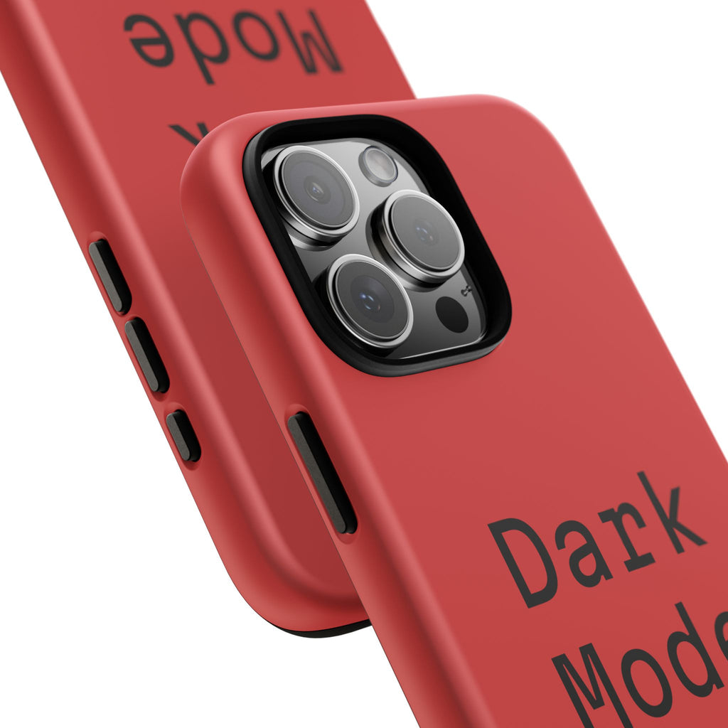 Tech Humor "Dark Mode Only" Phone Case