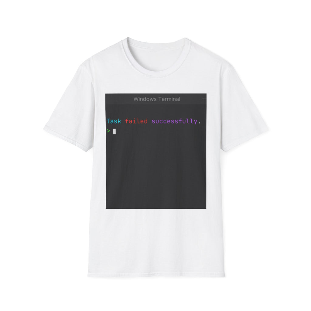 "Task Failed Successfully" Coding Terminal Tech Humor Graphic T-Shirt