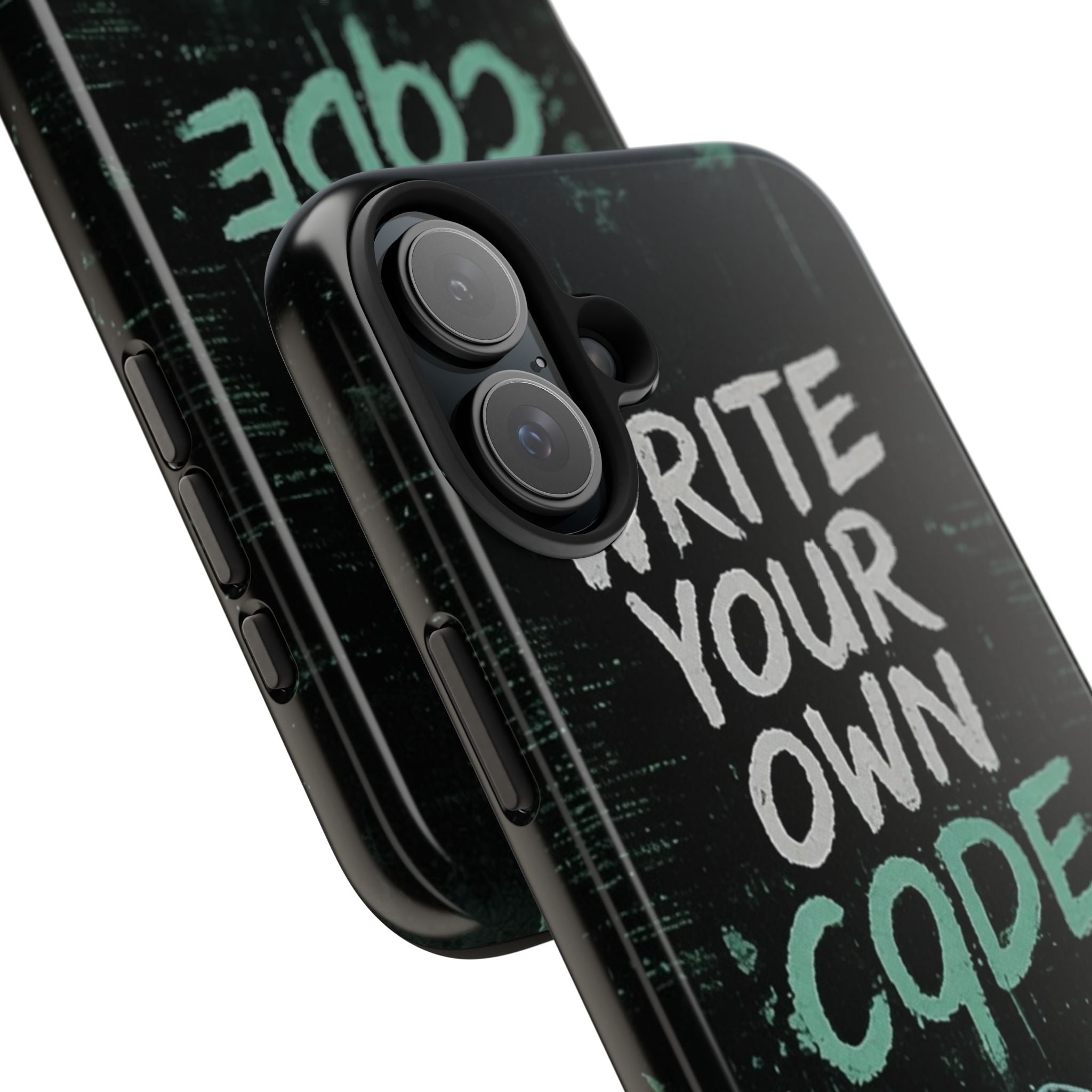 "Write Your Own Code" Motivational Programmer Coding Graphic Design Tough Phone Case