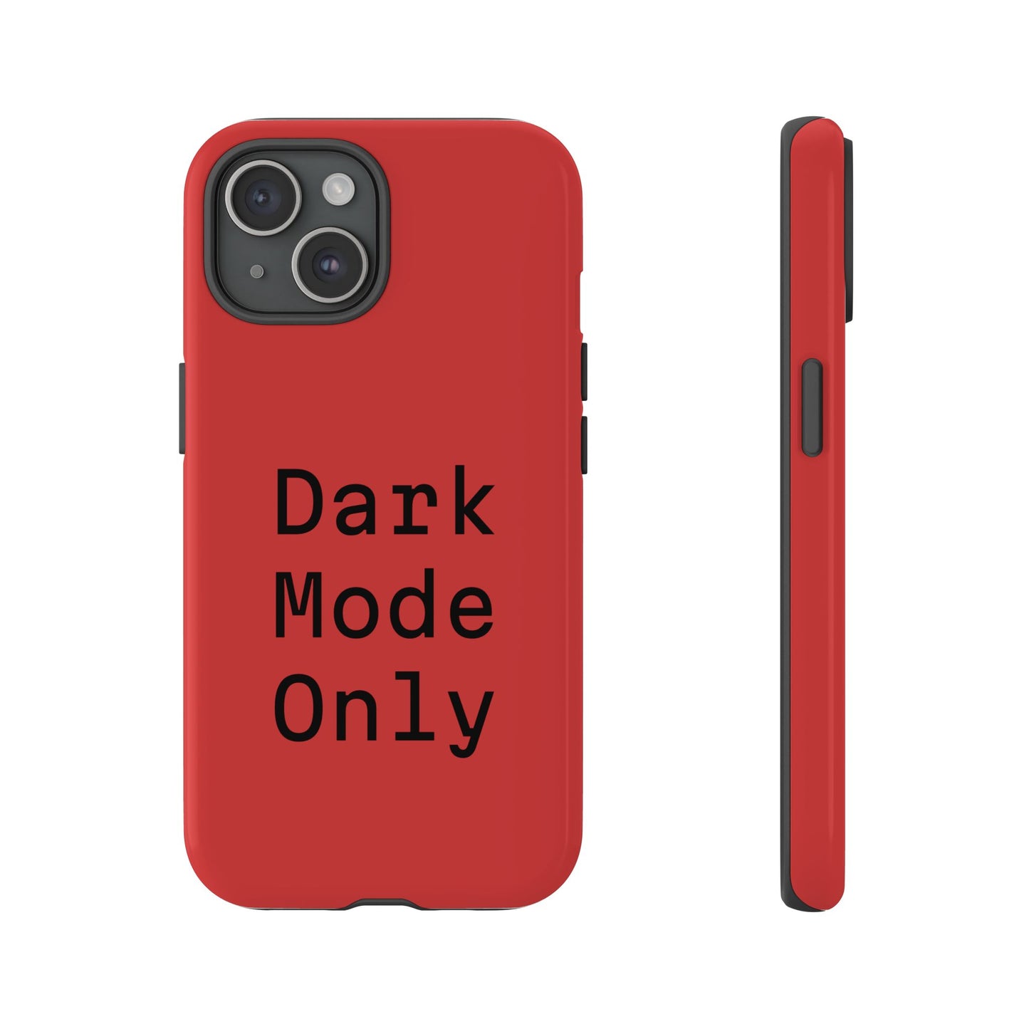 Dark Mode Only Phone Case