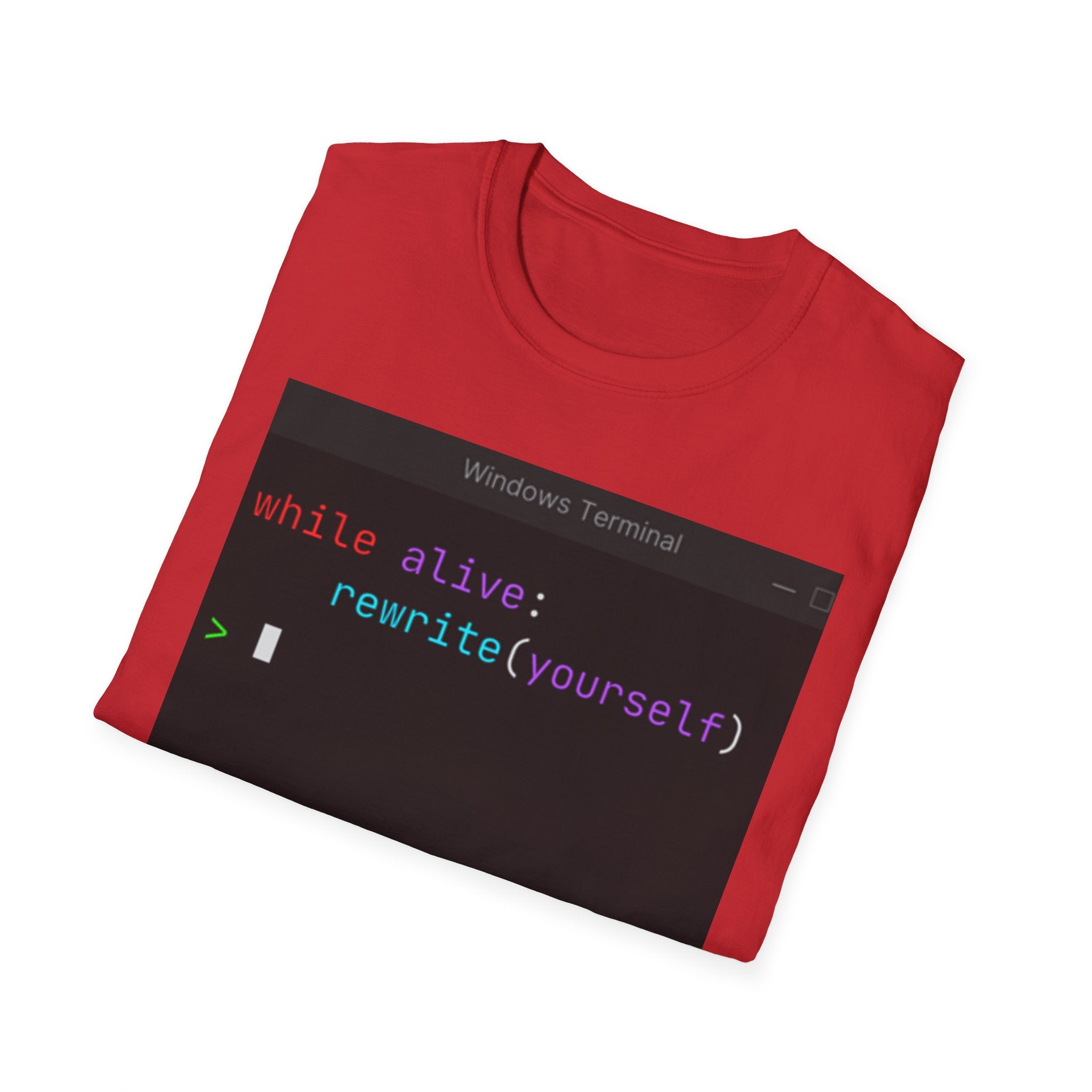“while alive: rewrite(yourself)” Coding Terminal Motivational Graphic T-Shirt