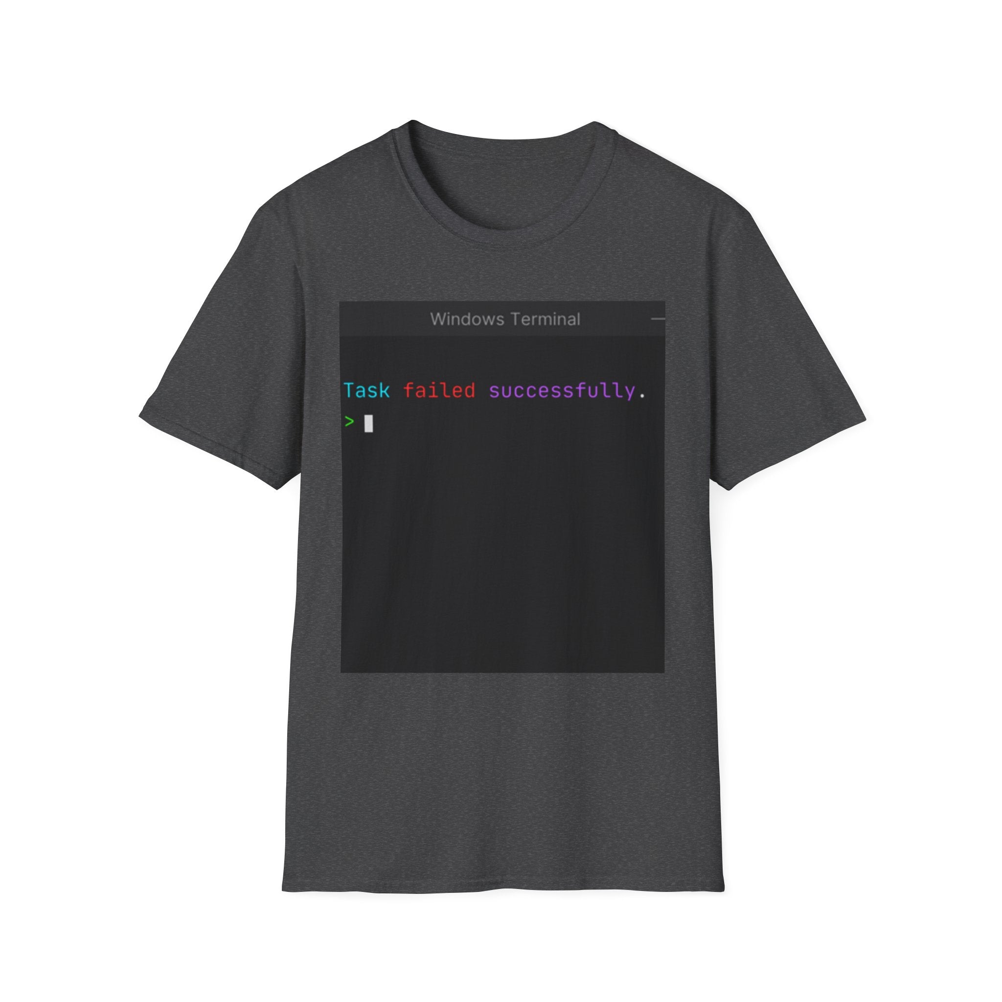 "Task Failed Successfully" Coding Terminal Tech Humor Graphic T-Shirt
