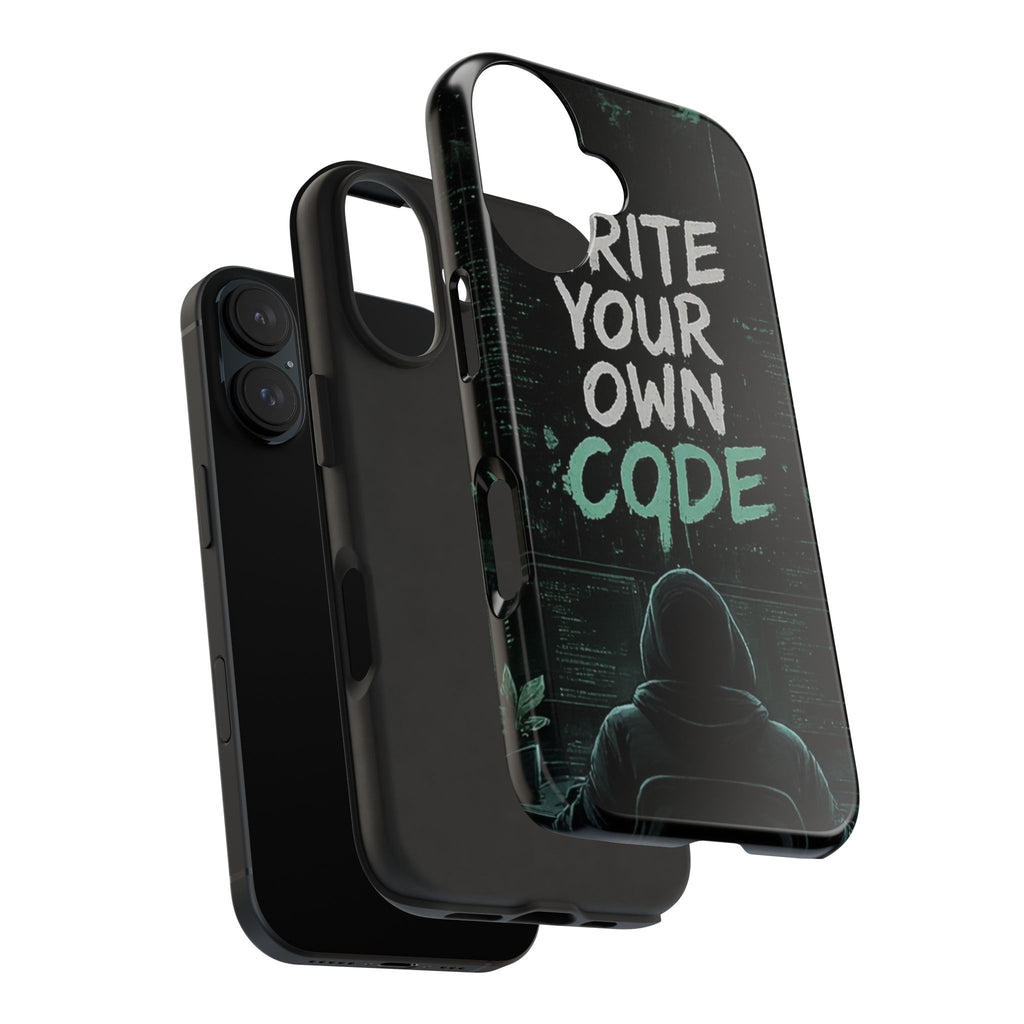 "Write Your Own Code" Motivational Programmer Coding Graphic Design Tough Phone Case