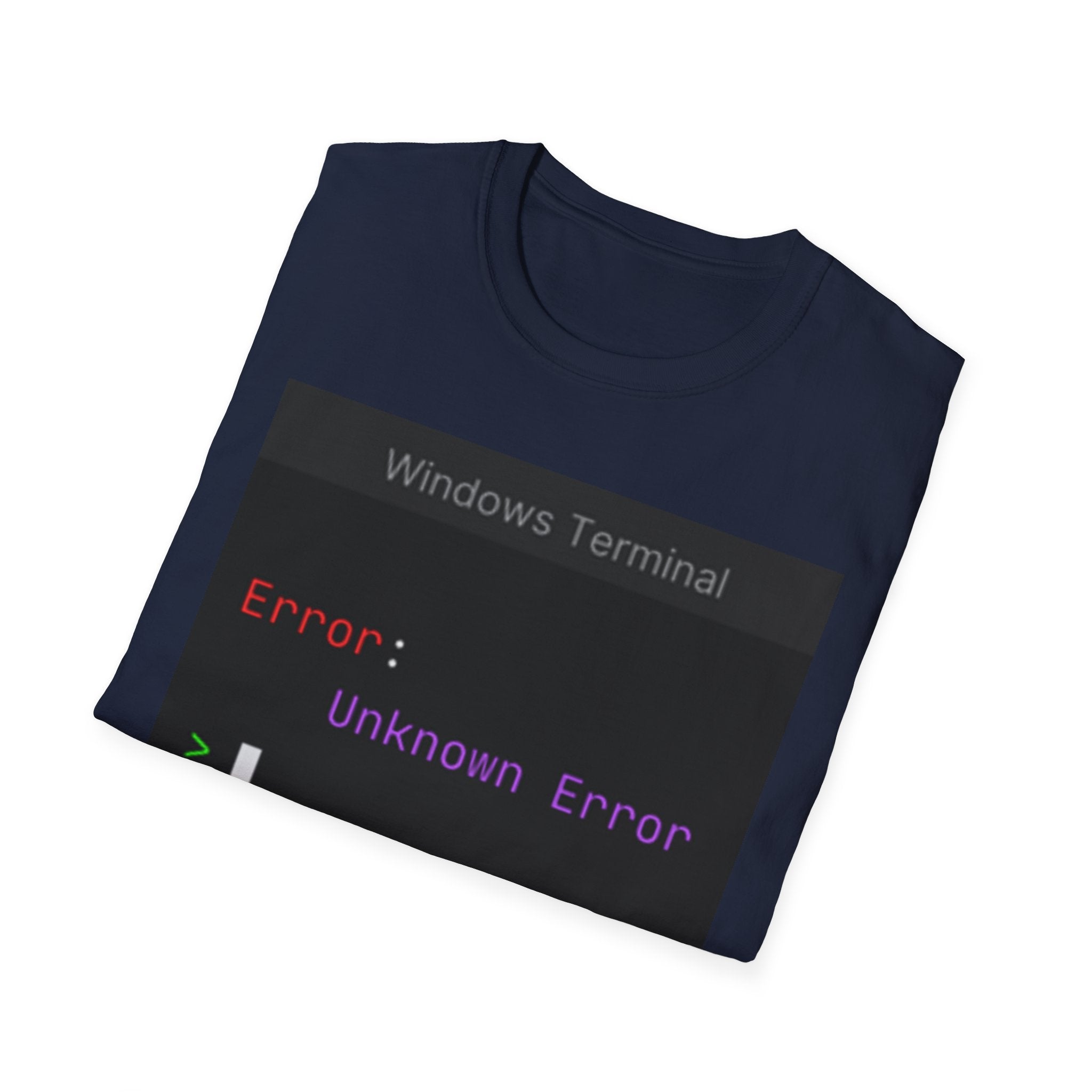 "Error: Unknown Error" Coding Terminal Tech Humor Graphic T-Shirt