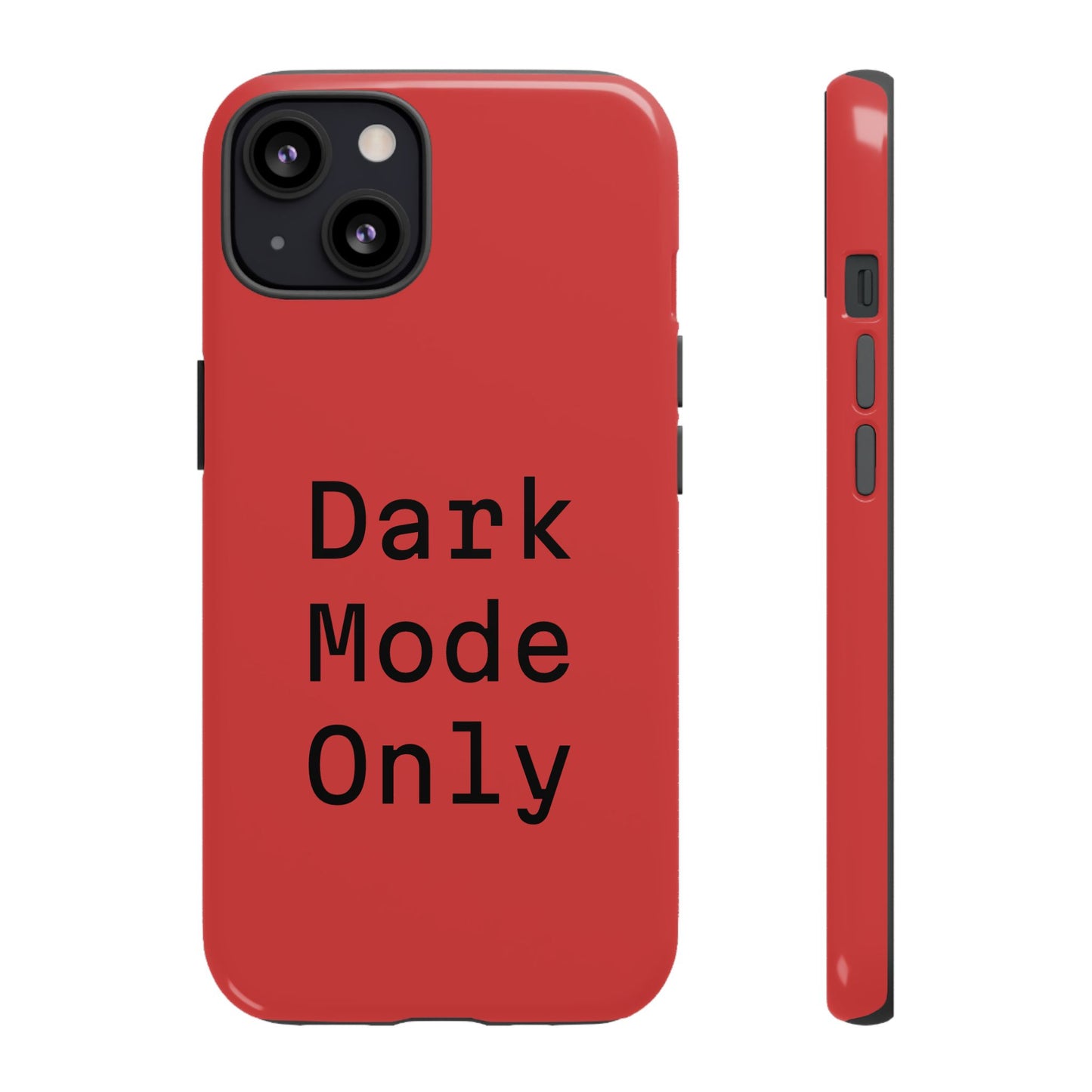 Dark Mode Only Phone Case