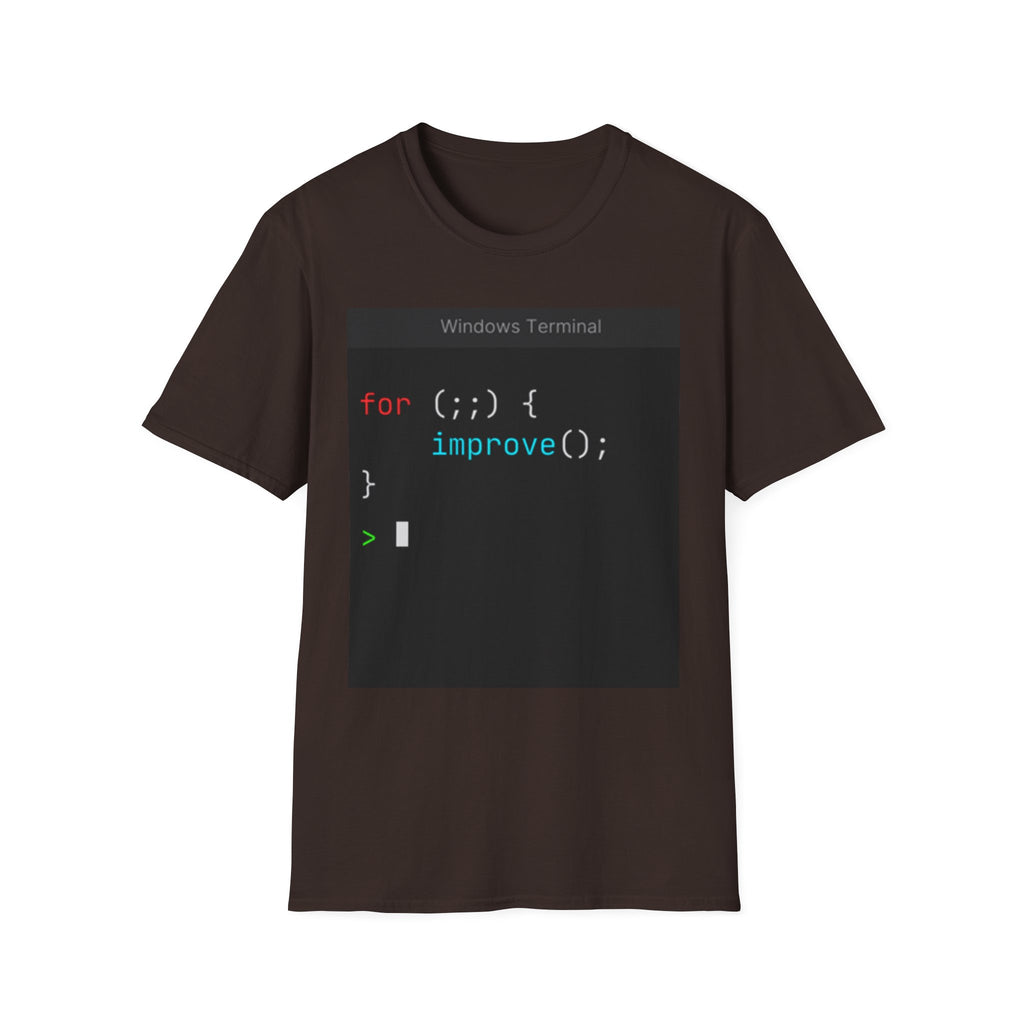 “for (;;){ improve(); }” Coding Terminal Motivational Graphic T-Shirt