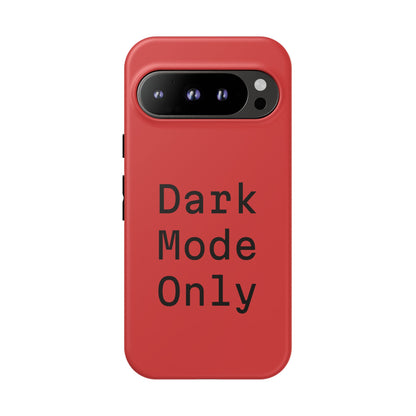 Dark Mode Only Phone Case