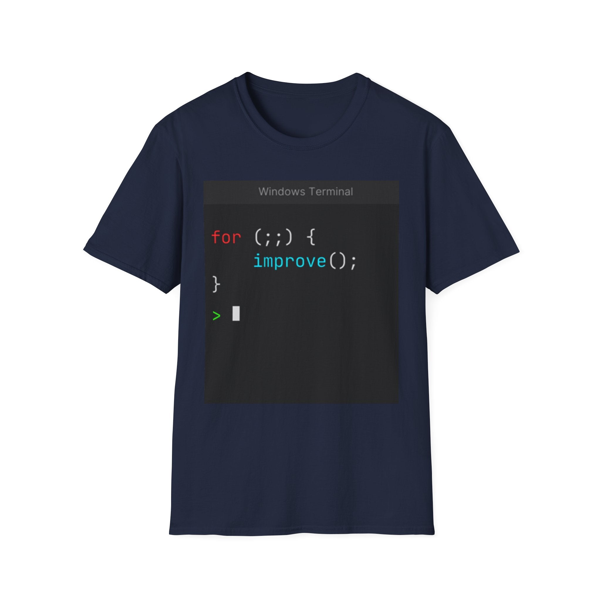 “for (;;){ improve(); }” Coding Terminal Motivational Graphic T-Shirt