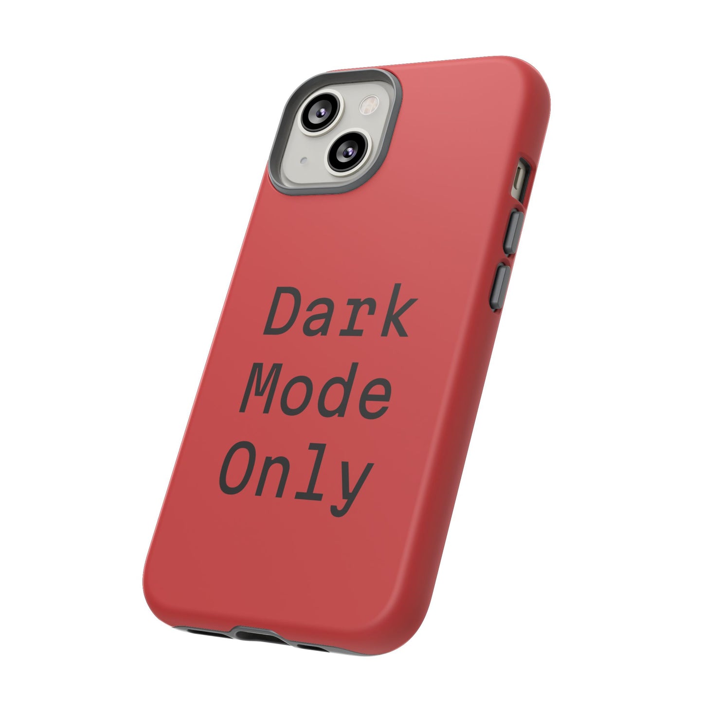 Dark Mode Only Phone Case