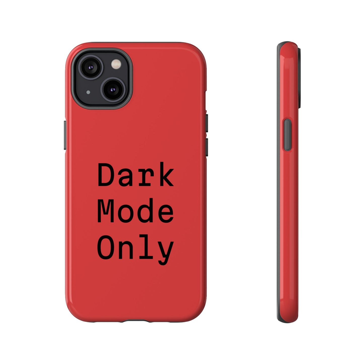 Dark Mode Only Phone Case