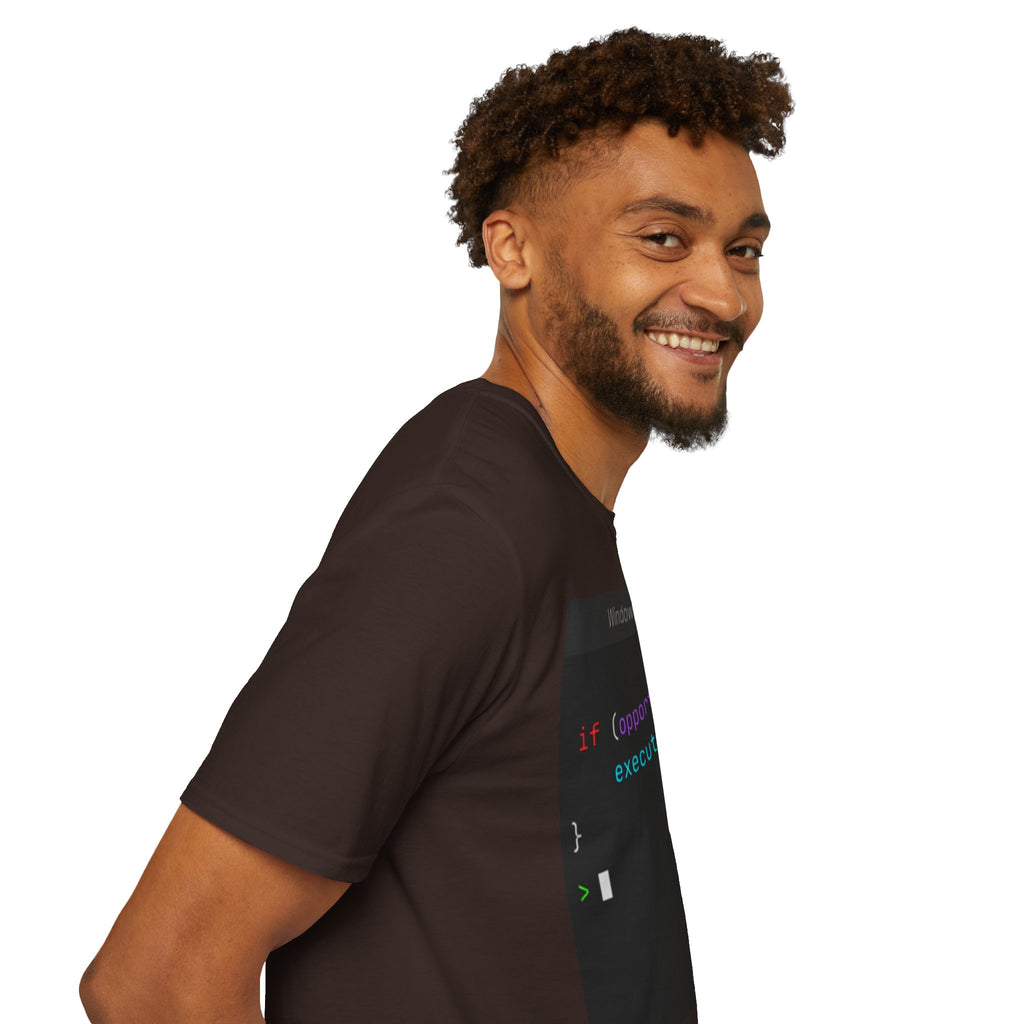 "if (opportunity) { execute(); }" Coding Terminal Motivational Graphic T-Shirt