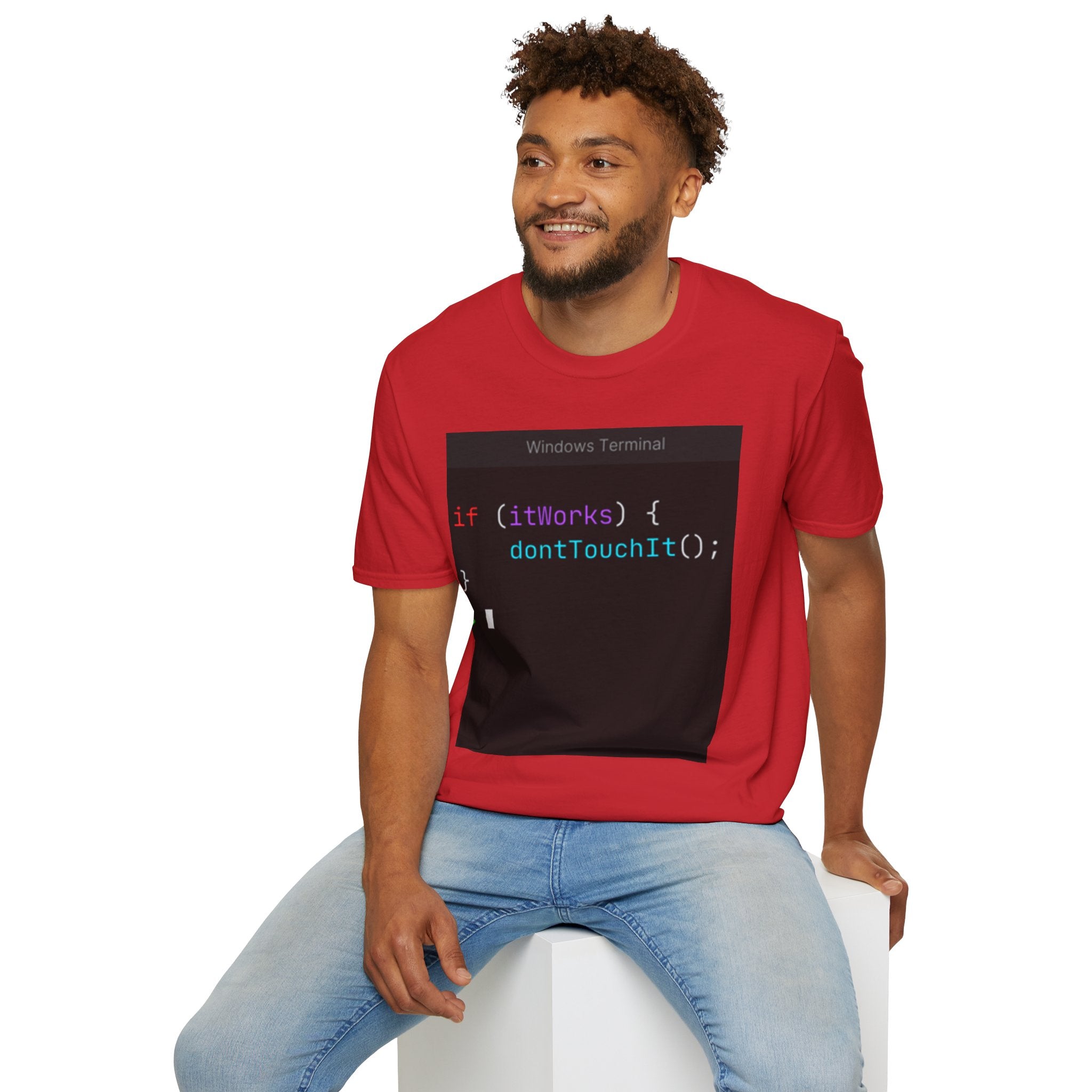 “if (itWorks) { don'tTouchIt(); }” Coding Terminal Tech Humor Graphic T-Shirt