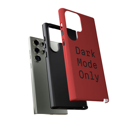 Dark Mode Only Phone Case