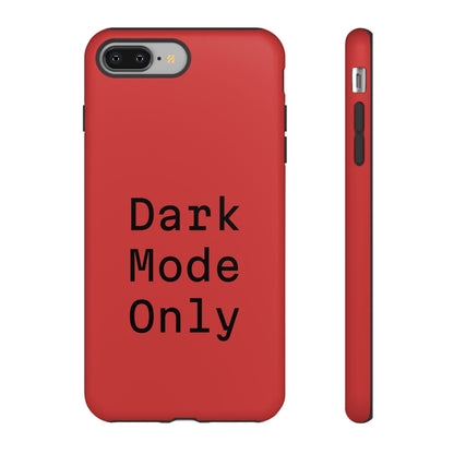 Dark Mode Only Phone Case