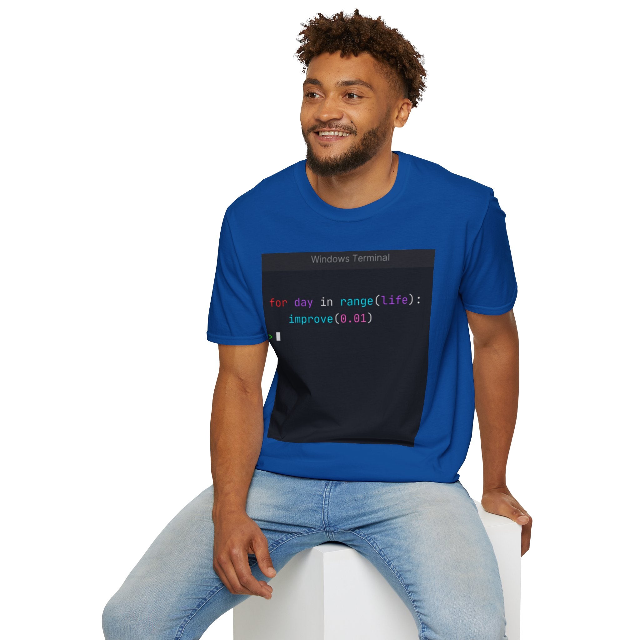 "for day in range(life): improve(0.01)" Coding Terminal Motivational Graphic T-Shirt
