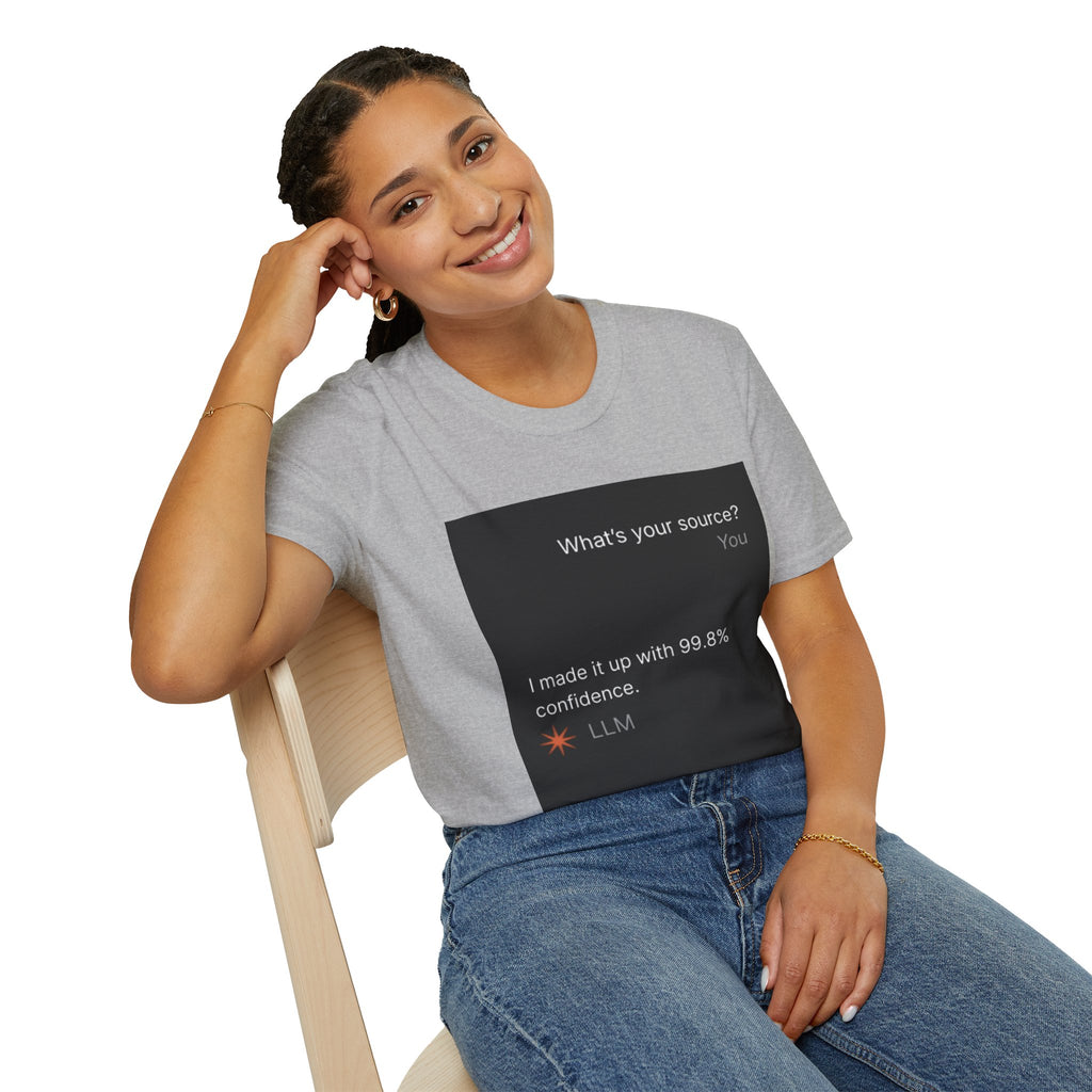 AI Chat (LLM) Tech Humor Graphic T-Shirt — "What's your source?"