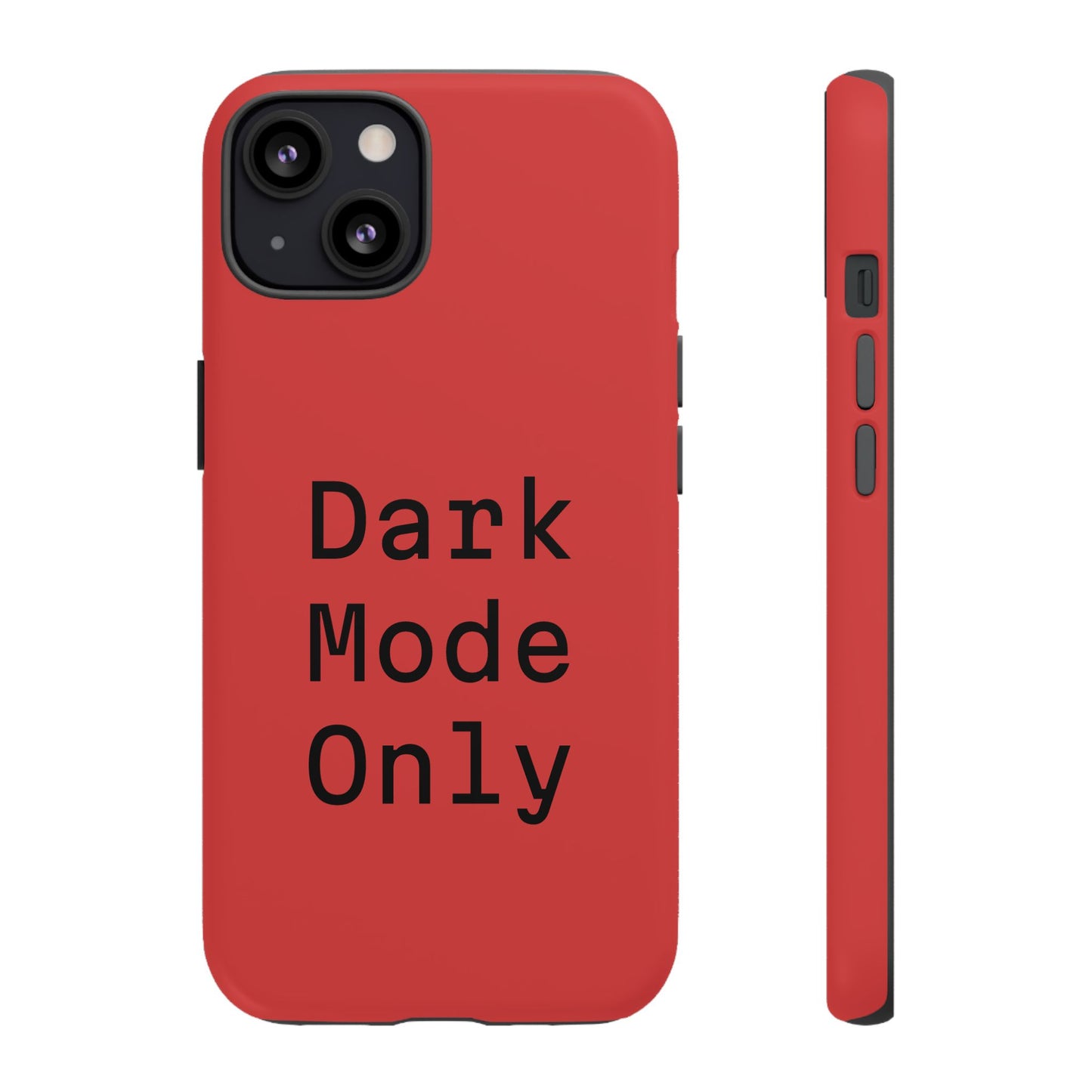 Dark Mode Only Phone Case