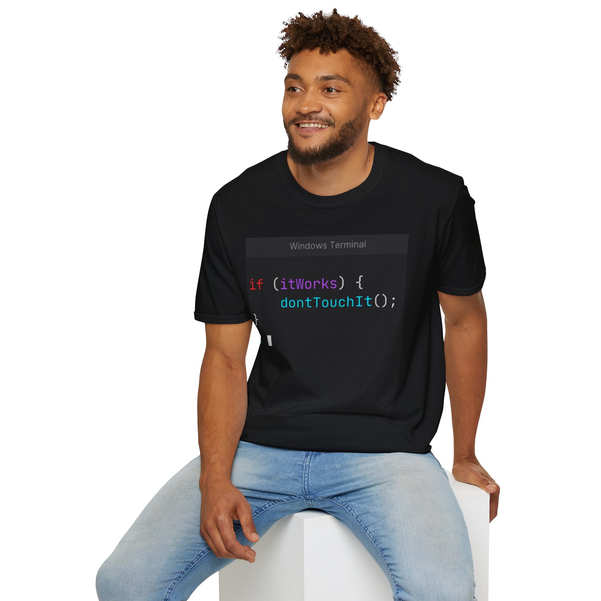 “if (itWorks) { don'tTouchIt(); }” Coding Terminal Tech Humor Graphic T-Shirt