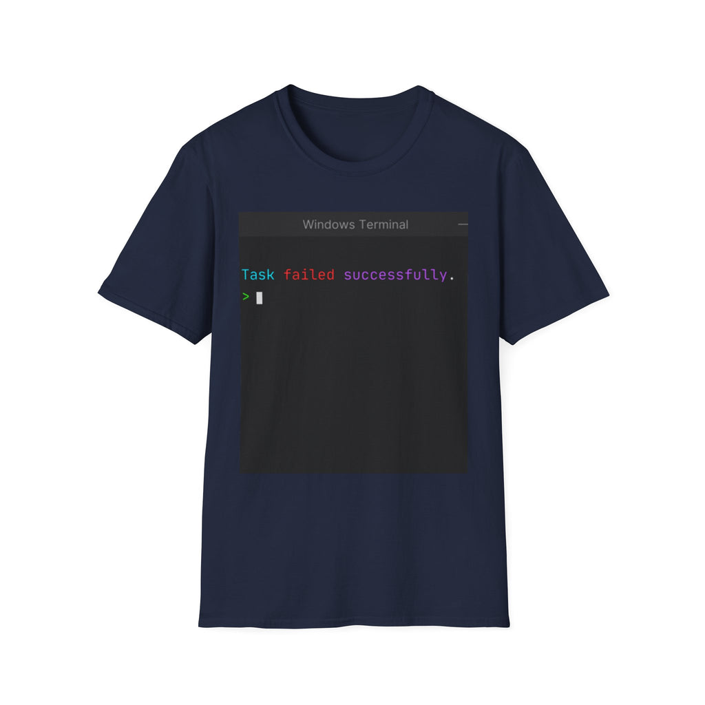 "Task Failed Successfully" Coding Terminal Tech Humor Graphic T-Shirt