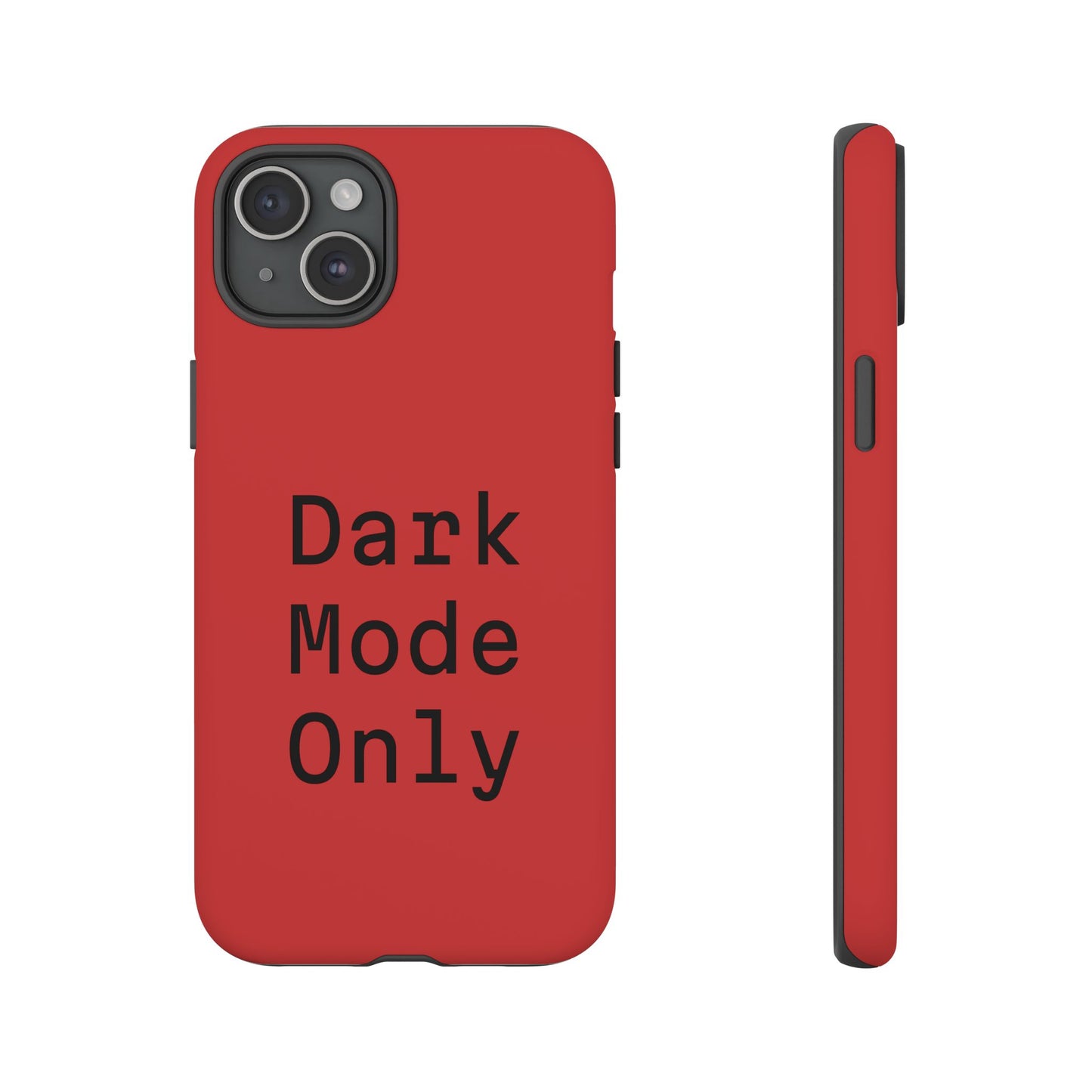 Dark Mode Only Phone Case