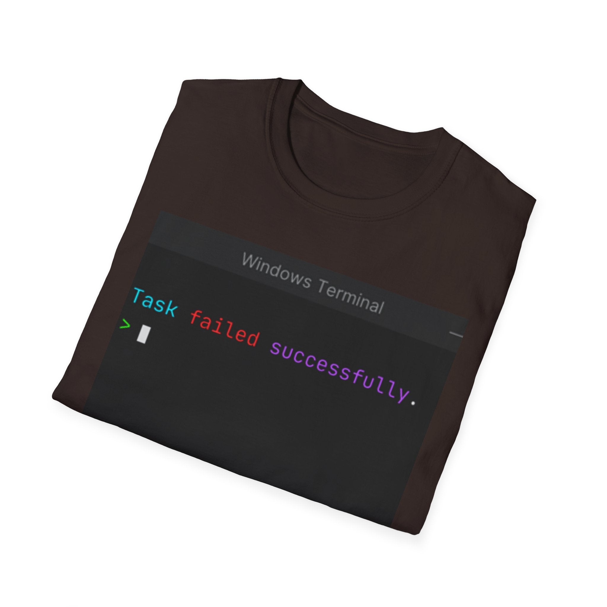 "Task Failed Successfully" Coding Terminal Tech Humor Graphic T-Shirt