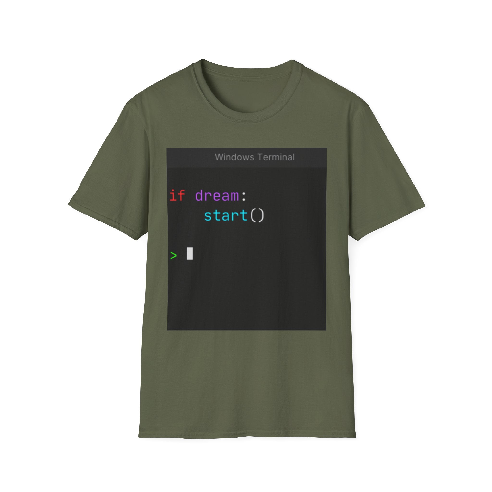 "if dream: start()" Coding Terminal Motivational Graphic T-Shirt