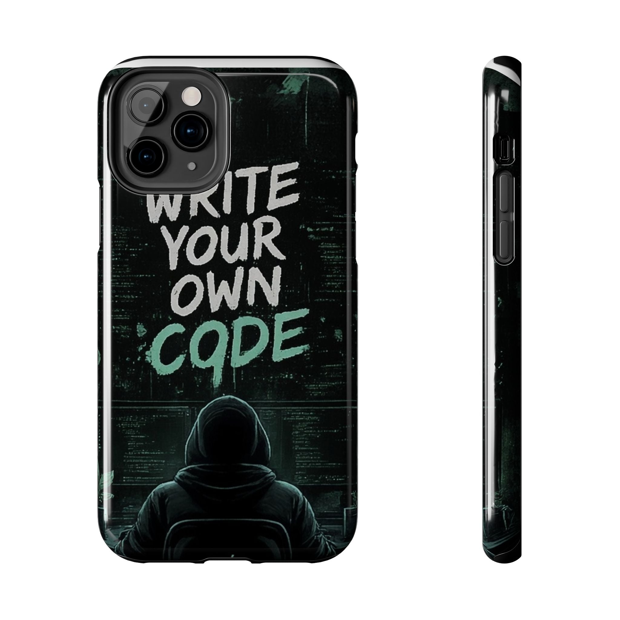 "Write Your Own Code" Motivational Programmer Coding Graphic Design Tough Phone Case