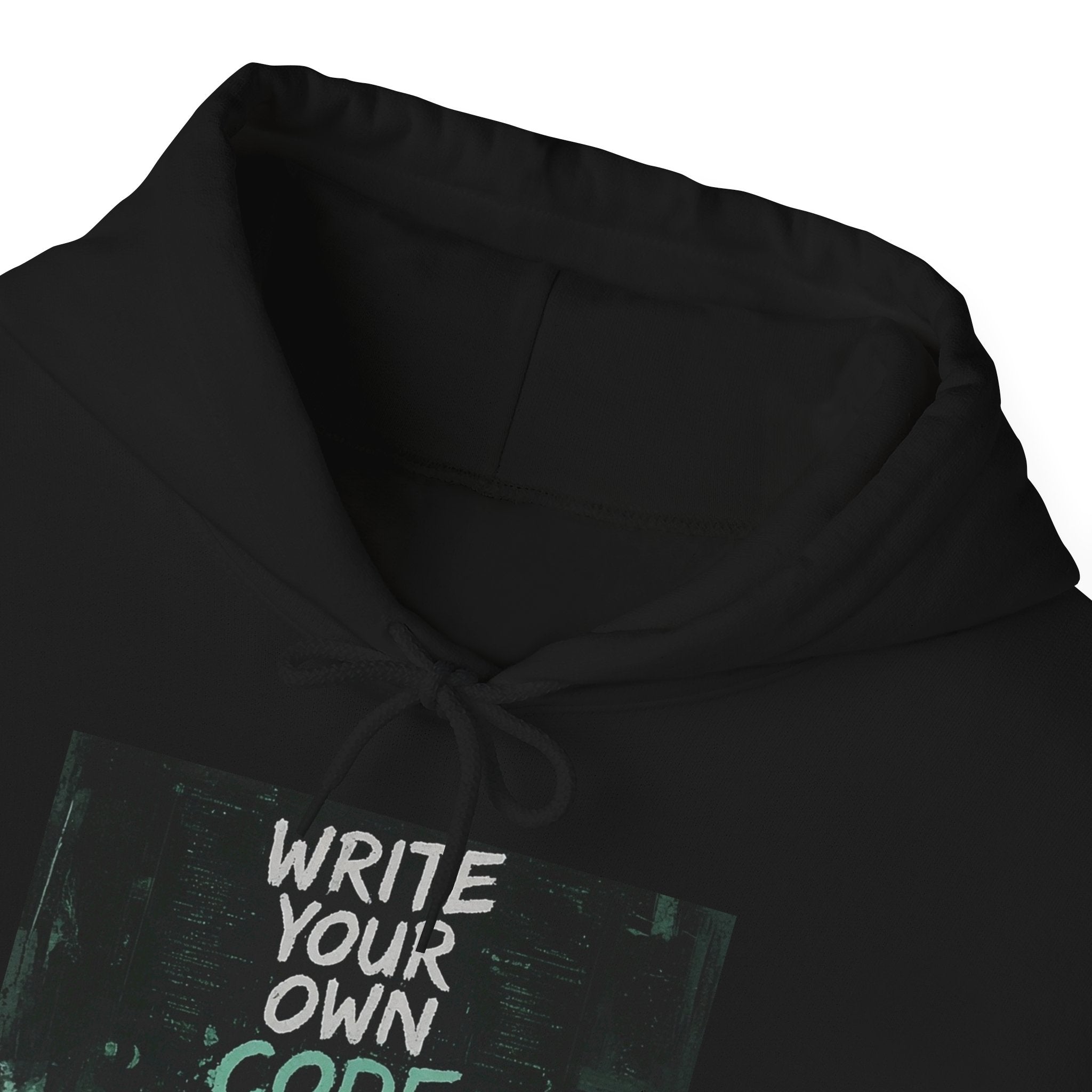 "Write Your Own Code" Motivational Programmer Coding Graphic Design Hoodie