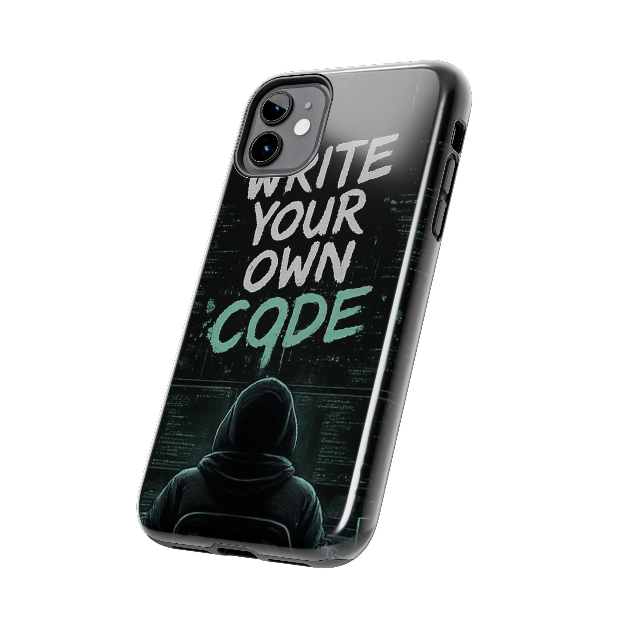 "Write Your Own Code" Motivational Programmer Coding Graphic Design Tough Phone Case