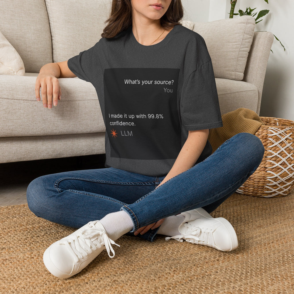 AI Chat (LLM) Tech Humor Graphic T-Shirt — "What's your source?"