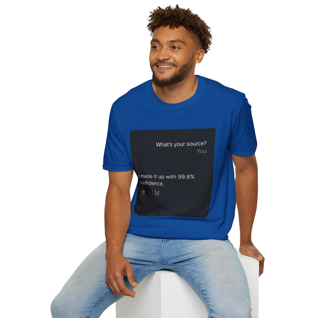 AI Chat (LLM) Tech Humor Graphic T-Shirt — "What's your source?"