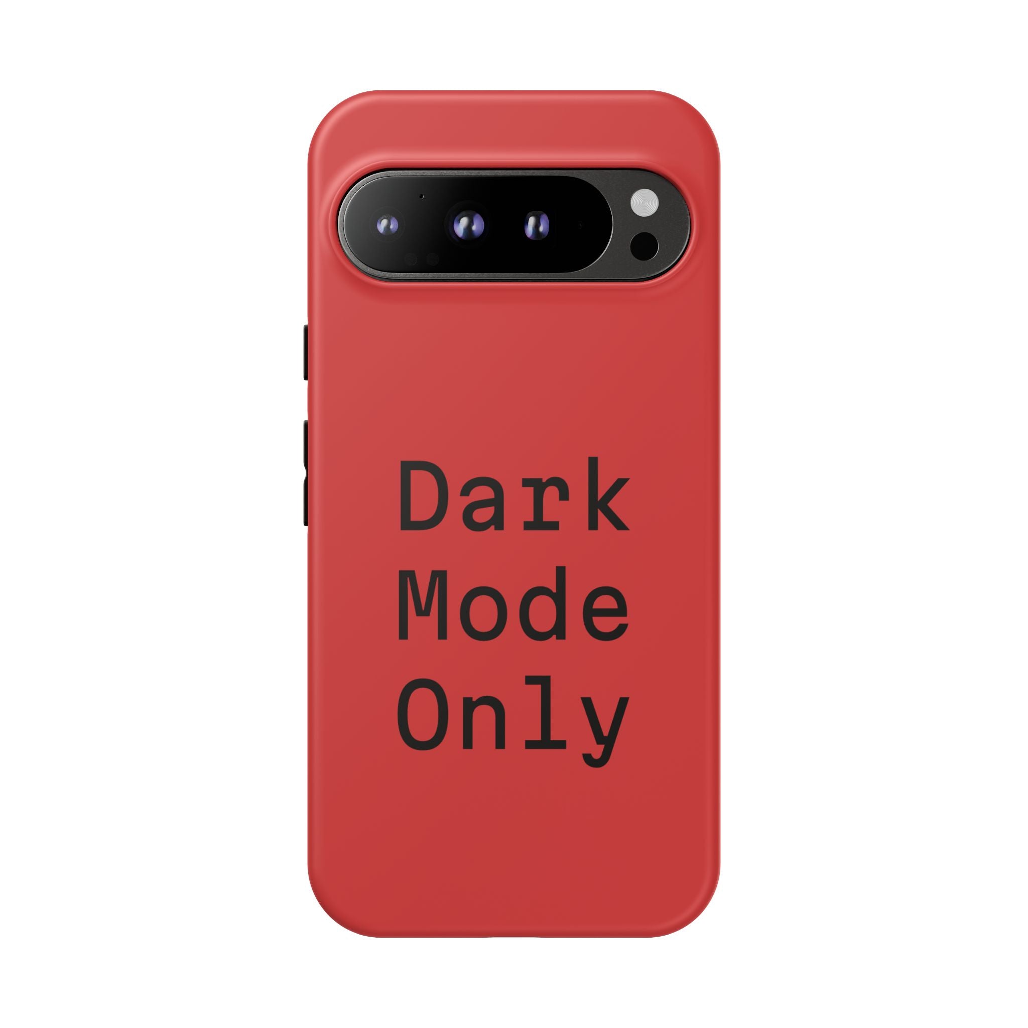 Tech Humor "Dark Mode Only" Phone Case