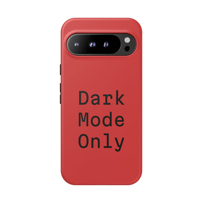 Dark Mode Only Phone Case