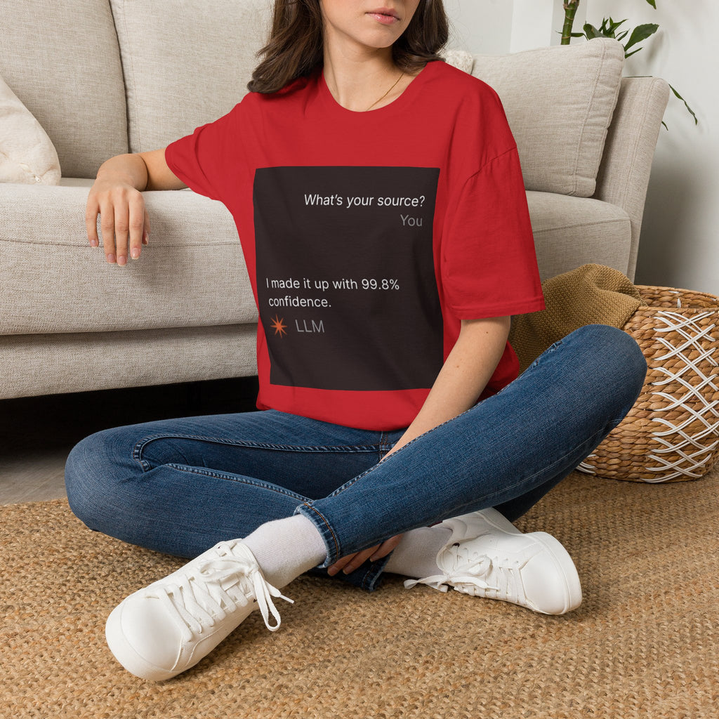 AI Chat (LLM) Tech Humor Graphic T-Shirt — "What's your source?"