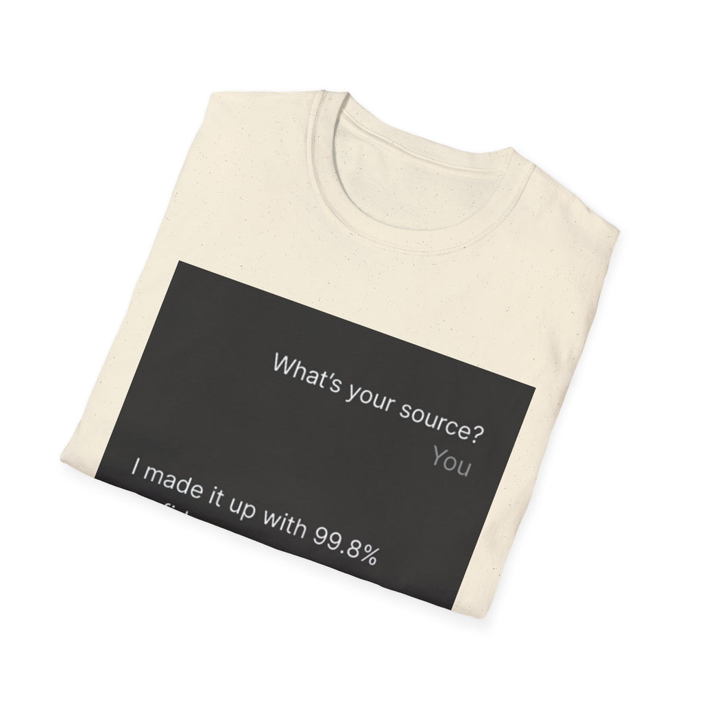 AI Chat (LLM) Tech Humor Graphic T-Shirt — "What's your source?"