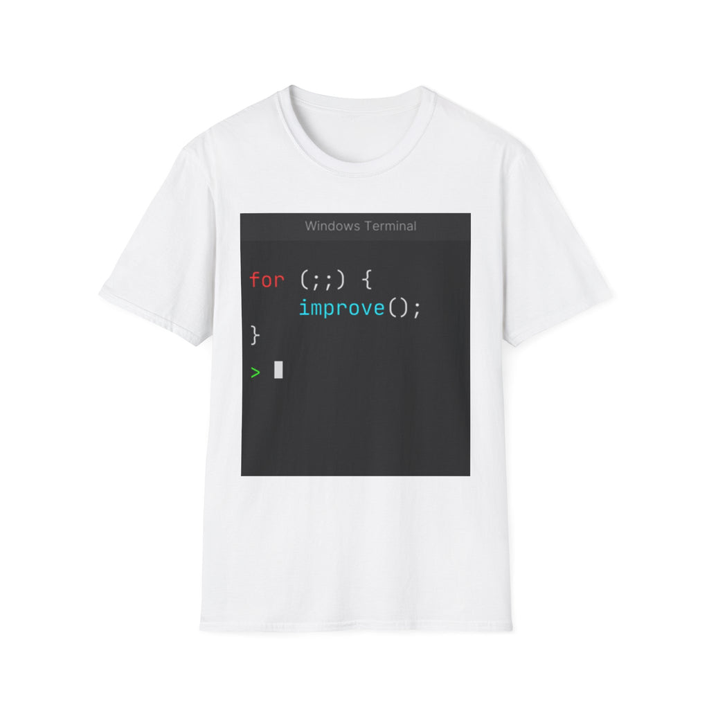 “for (;;){ improve(); }” Coding Terminal Motivational Graphic T-Shirt