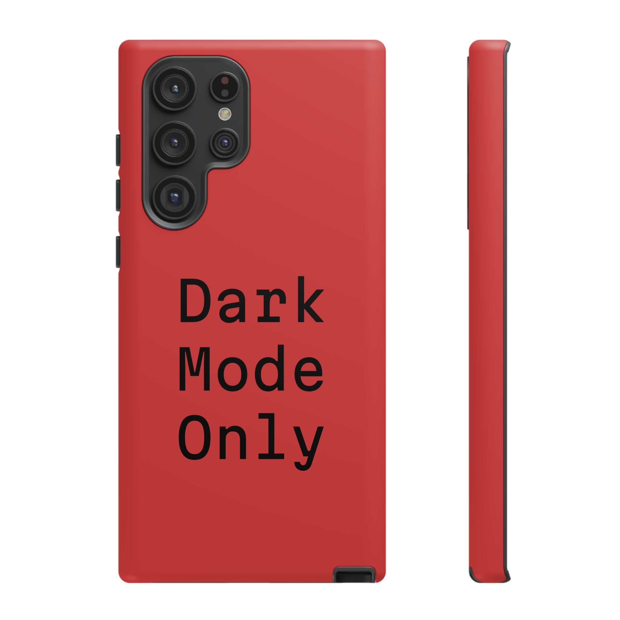 Tech Humor "Dark Mode Only" Phone Case